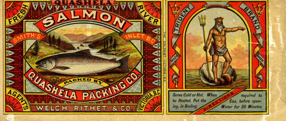 Étiquette de boîte de conserve pour la compagnie Quashela Packing. On pouvait y lire : Saumon frais du fleuve Quashela dans l'anse Smith, C.-B. Emballé par la compagnie Quashela Packing, les représentants Welch, Rithet et Cie, Victoria C.-B. ».