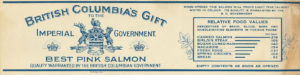 Label reads "British Columbia's Gift to the Imperial Government Best Pink Salmon"