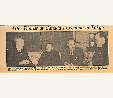 Newspaper clipping with image of the Tripartite Agreement negotiations. Headline reads "After dinner at Canada's Legation in Tokyo," with the caption "Left to right, the Hon. R. W. Mayhew, Prime Minister Yoshida of Japan, William Herrington, head of the United States delegation, and Sadao Iguchi, member of the Japanese delegation and Vice-minister for Foreign Affairs."